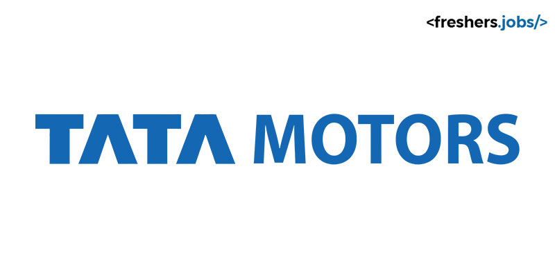 Tata Motors Recruitment | Tata Motors Careers | Tata Motors Jobs for Freshers