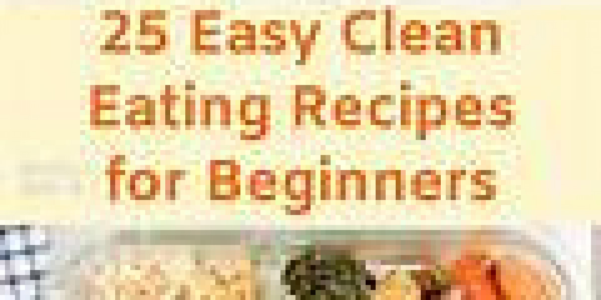 Simple Clean Eating Recipes for Beginners