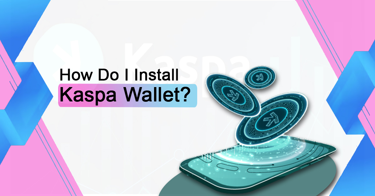 Install Kaspa Wallet