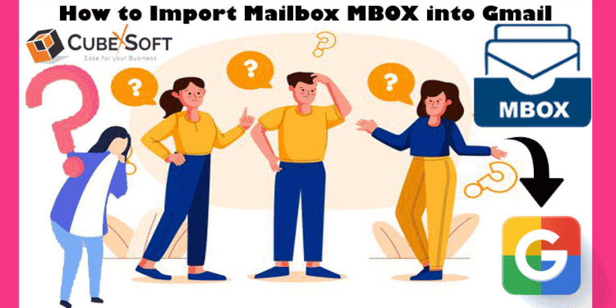 How Can I Migrate MBOX Files into Gmail