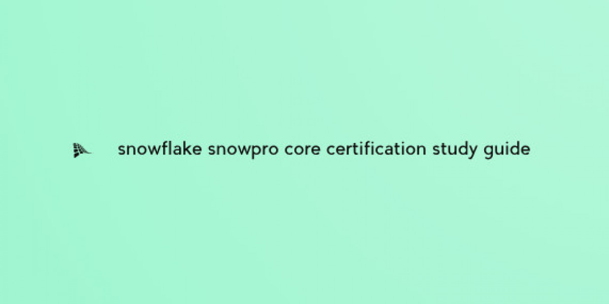 Snowflake SnowPro Core Certification Study Guide: How to Optimize Your Study Plan