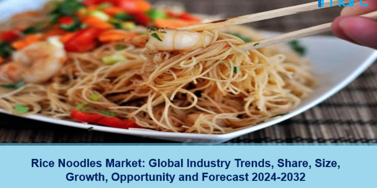 Rice Noodles Market Size, Growth, Demand and Forecast 2024-2032