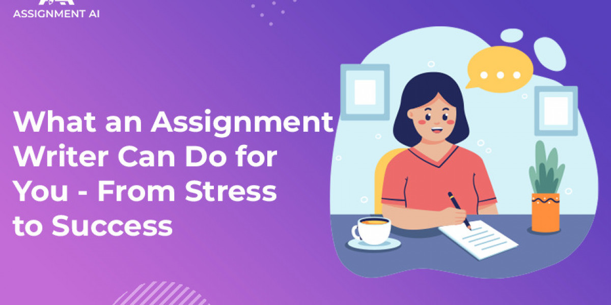 What an Assignment Writer Can Do for You - From Stress to Success