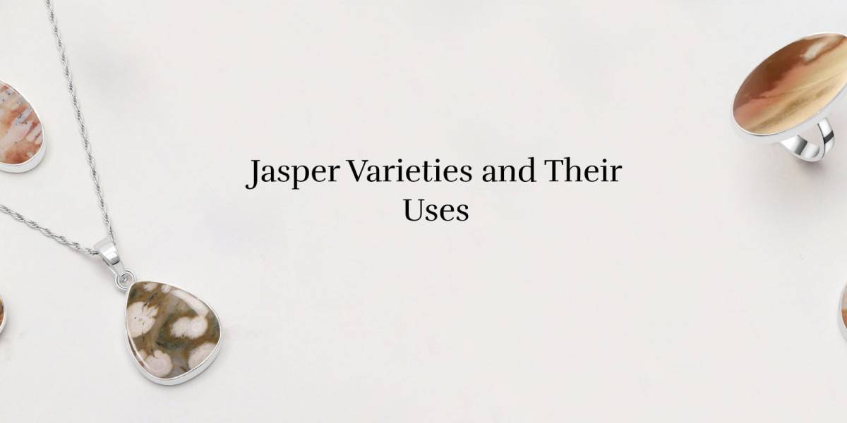 Types of Jasper and How to Use Them