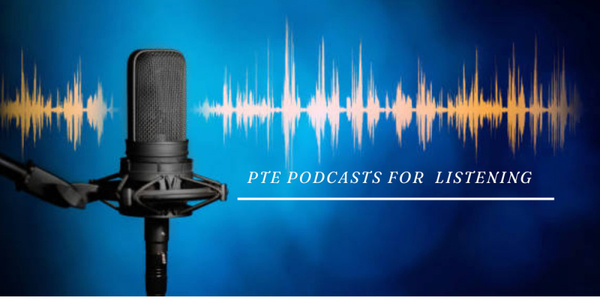 How to Use PTE Podcasts for Listening Practice