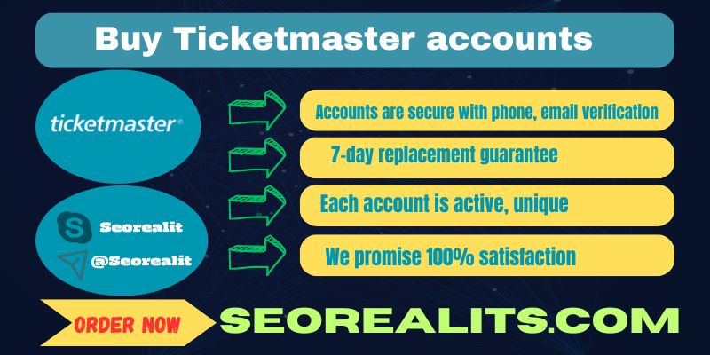 Buy Ticketmaster accounts -100% active for usable