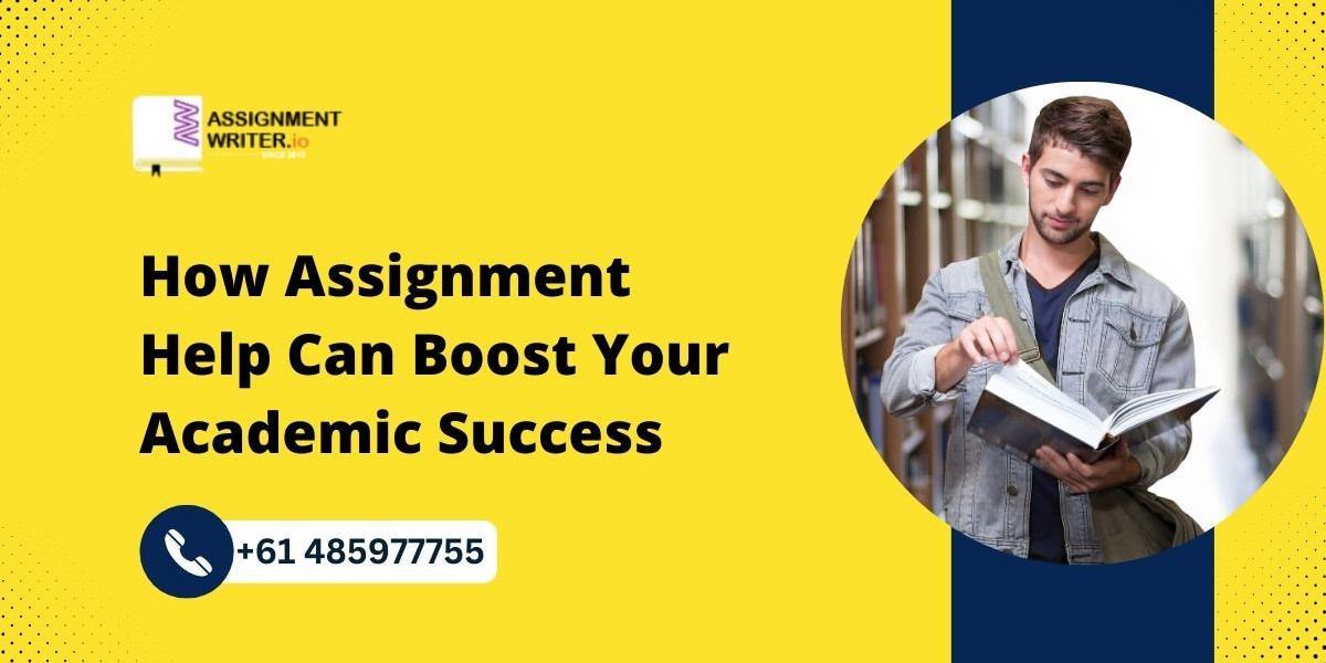 How Assignment Help Can Boost Your Academic Success