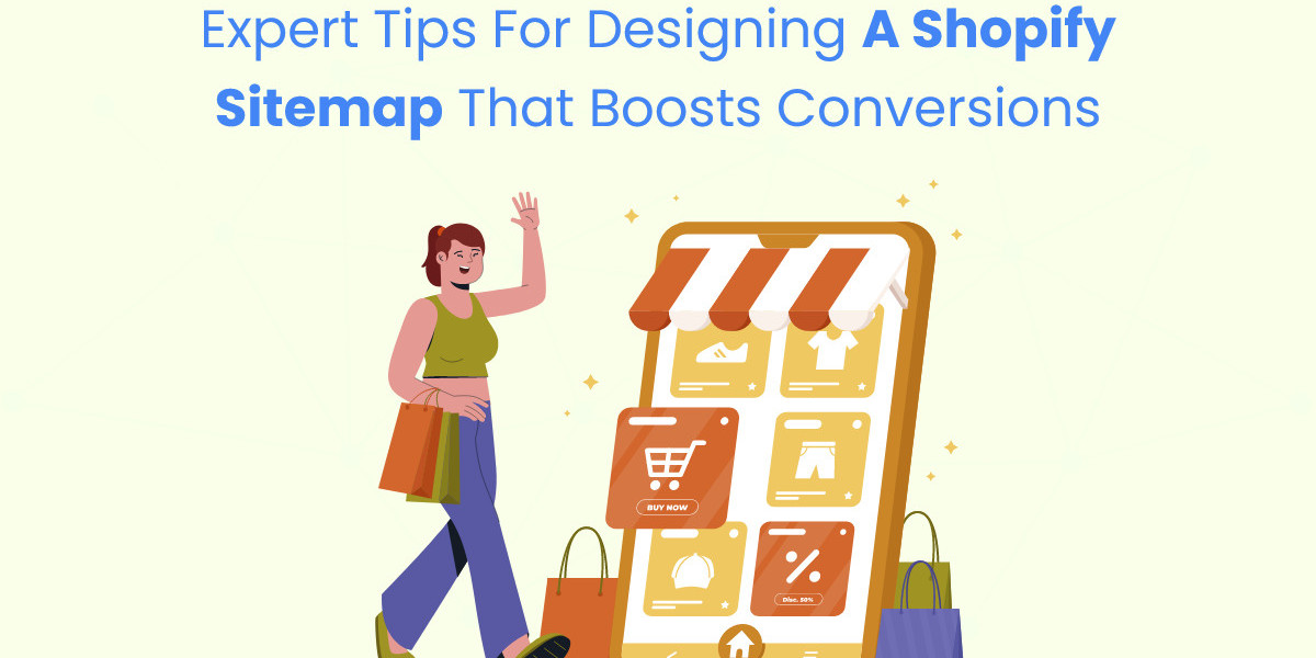 Expert Tips for Designing a Shopify Sitemap that Boosts Conversions
