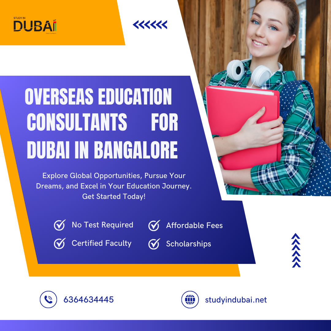 Overseas Education Consultants for Dubai in Bangalore – Study in Dubai