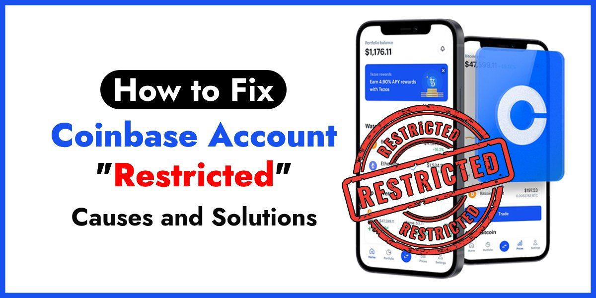 Coinbase Account Restricted: Causes, Solutions, and How to Fix