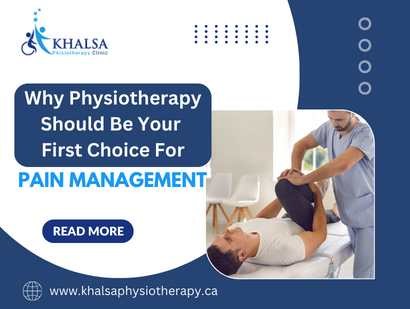Why Physiotherapy Should Be Your First Choice for Pain Management
