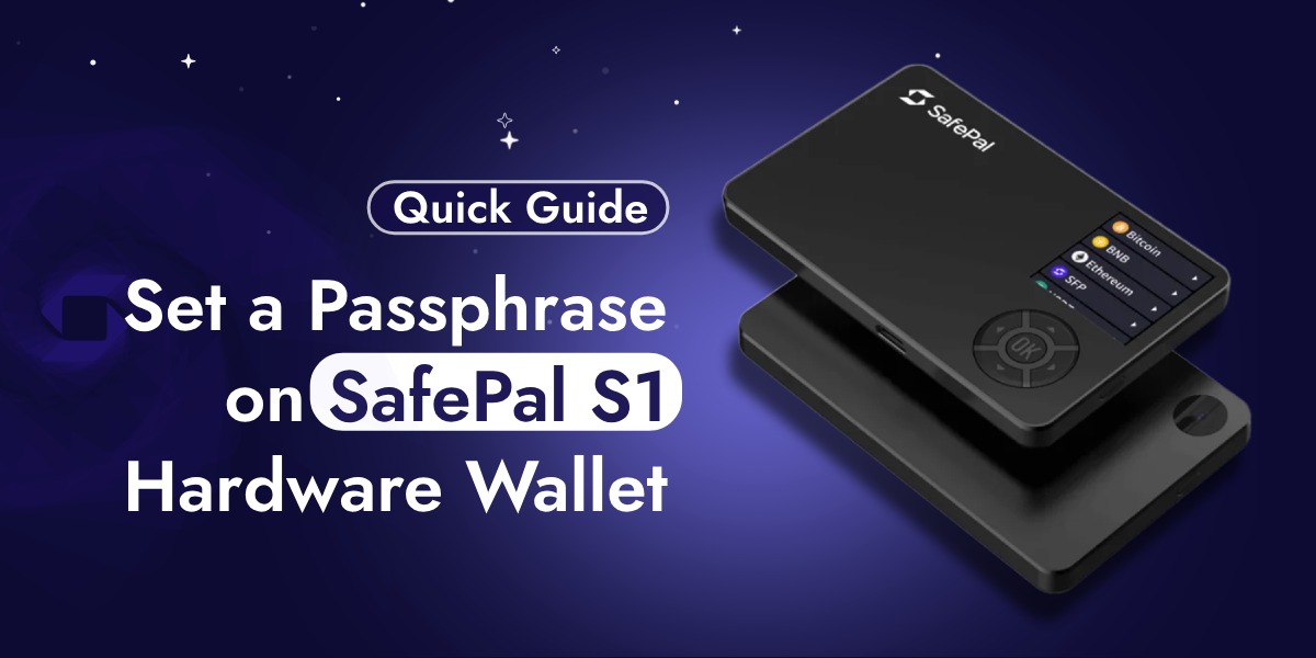 How to Set a Passphrase on the SafePal S1 Hardware Wallet