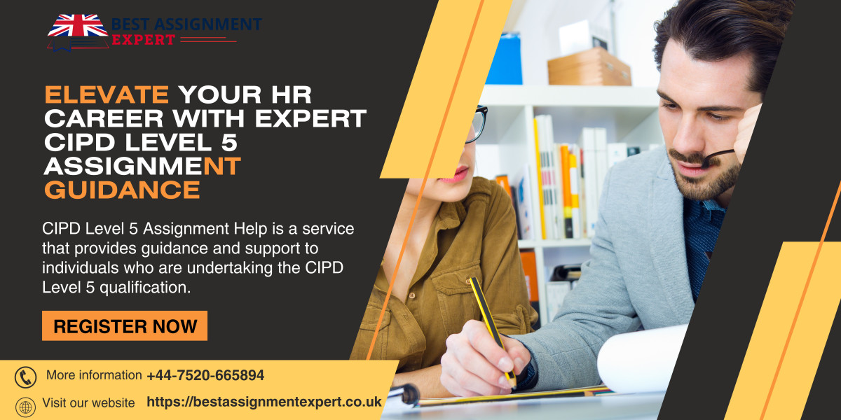 Elevate Your HR Career with Expert CIPD Level 5 Assignment Guidance