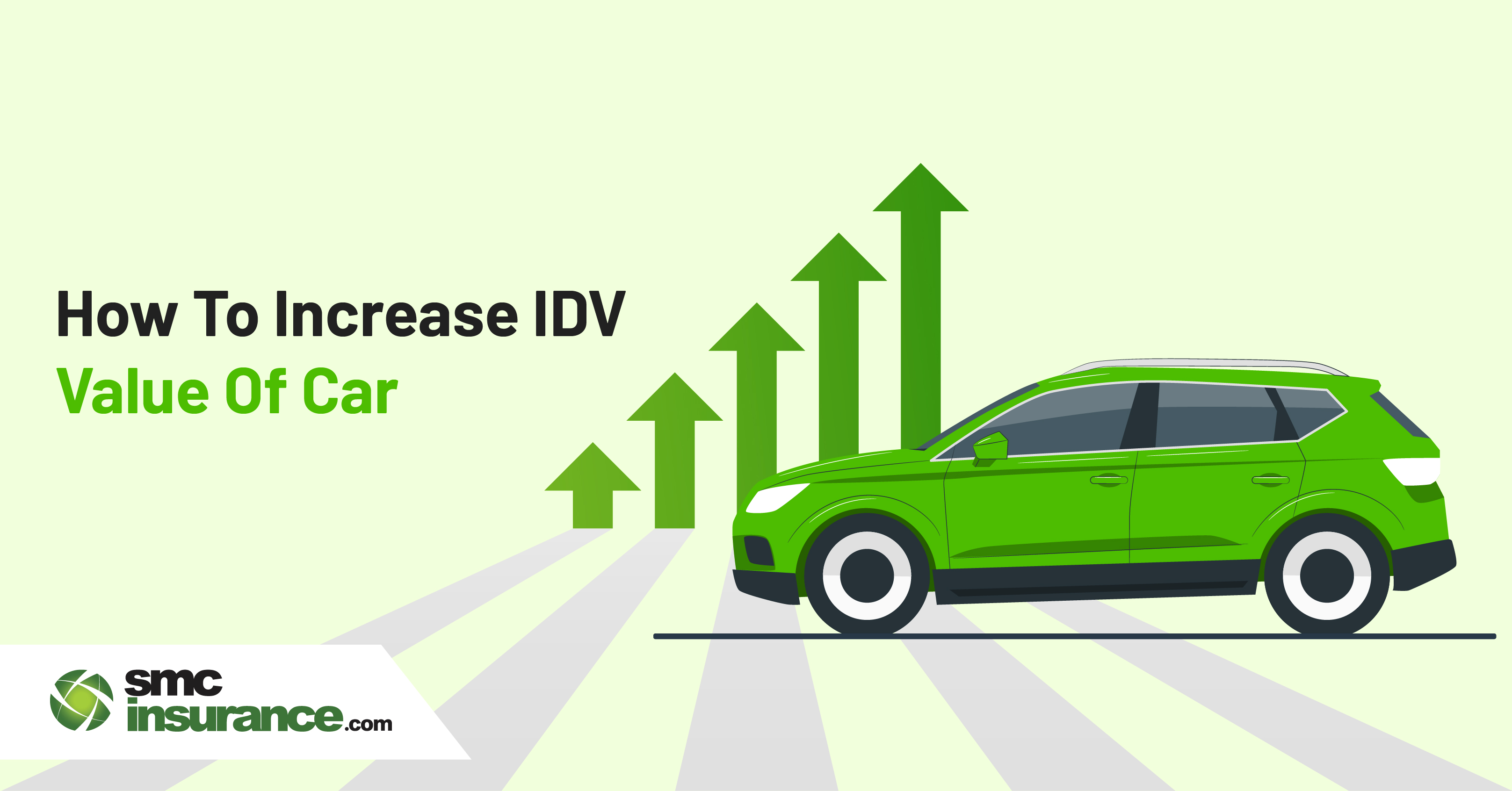 How To Increase The IDV Value Of A Car?