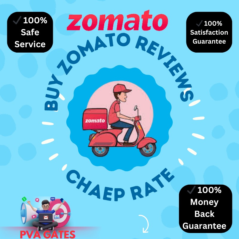 Buy Zomato Reviews - 100% Legit and full working gurantee