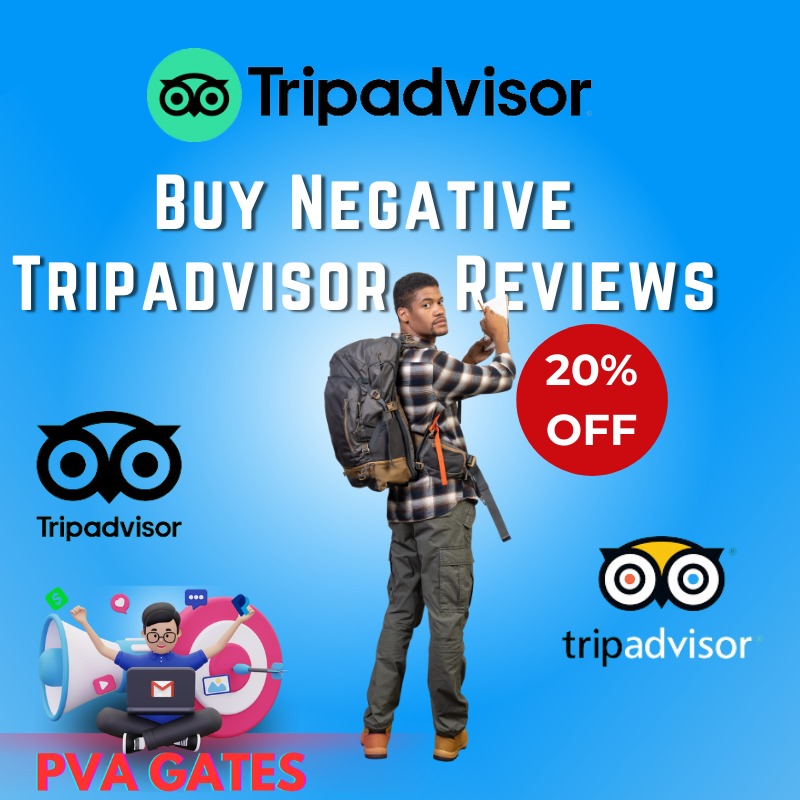 Buy Negative Tripadvisor Reviews - 100% Legit and full working gurantee