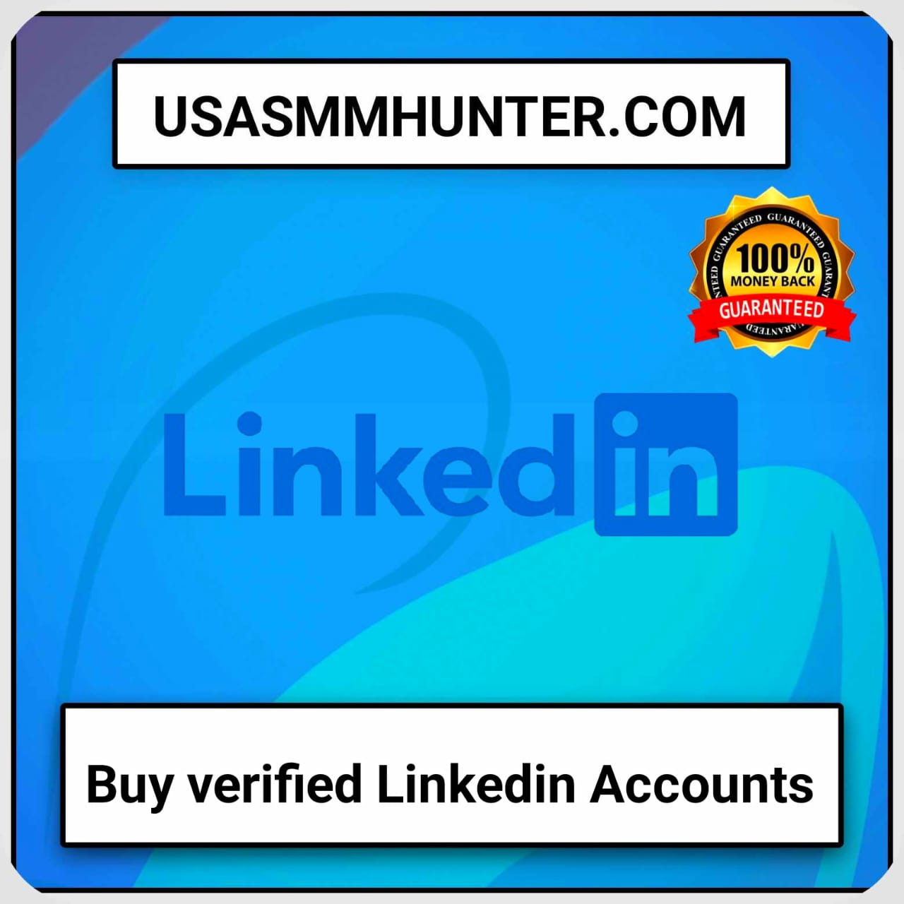 Buy LinkedIn Accounts - USA SMM Hunter