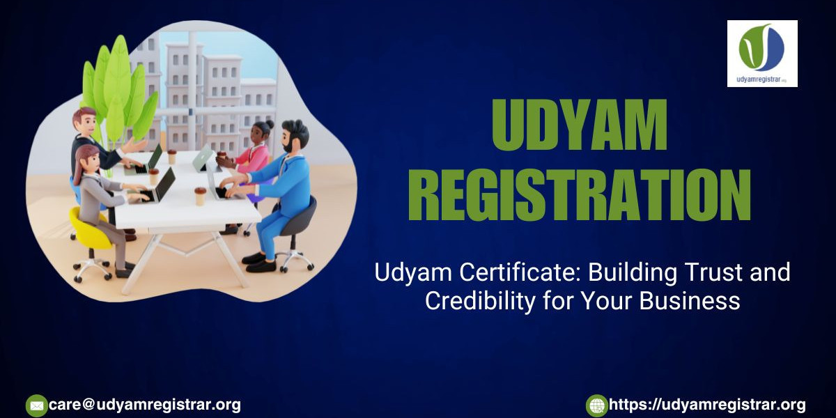 Udyam Certificate: Building Trust and Credibility for Your Business