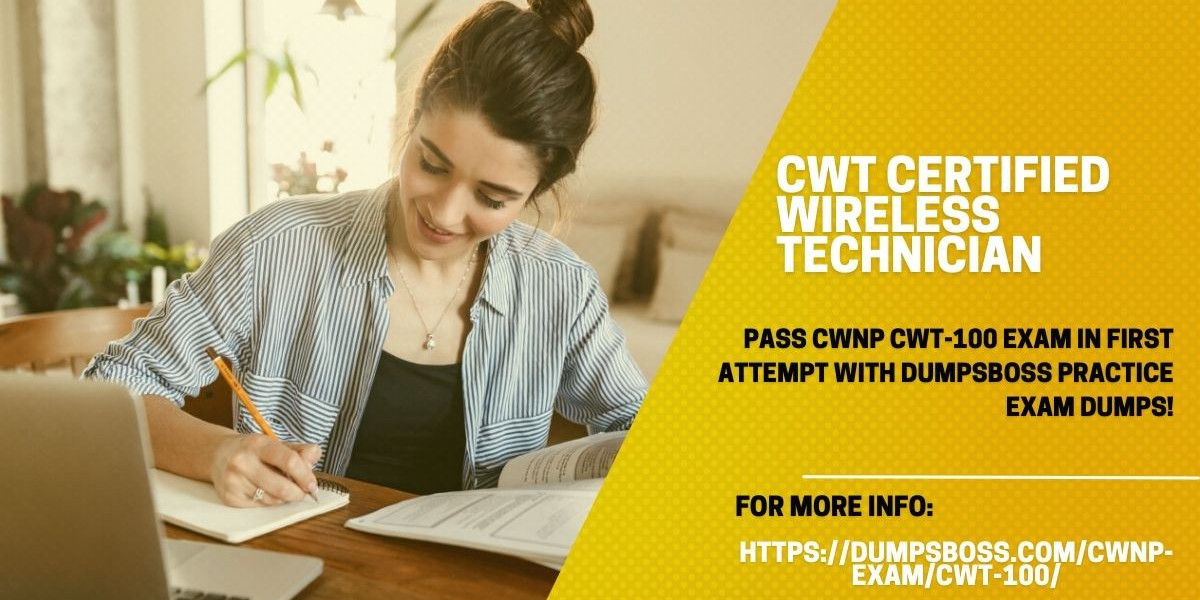 DumpsBoss: The Ultimate Resource for CWT Certified Wireless Technician Prep