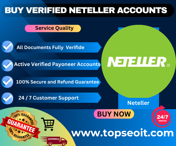 Buy Verified Neteller Accounts - Top SEO IT