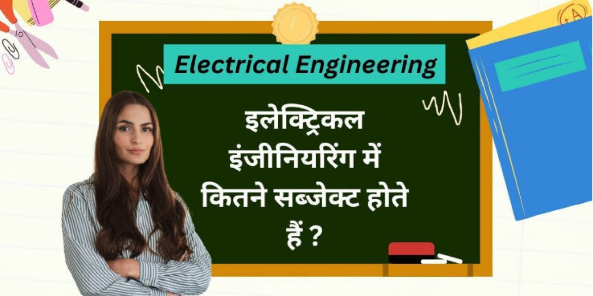 Uncover "Electrical engineering mein kitne subject hote hai" through