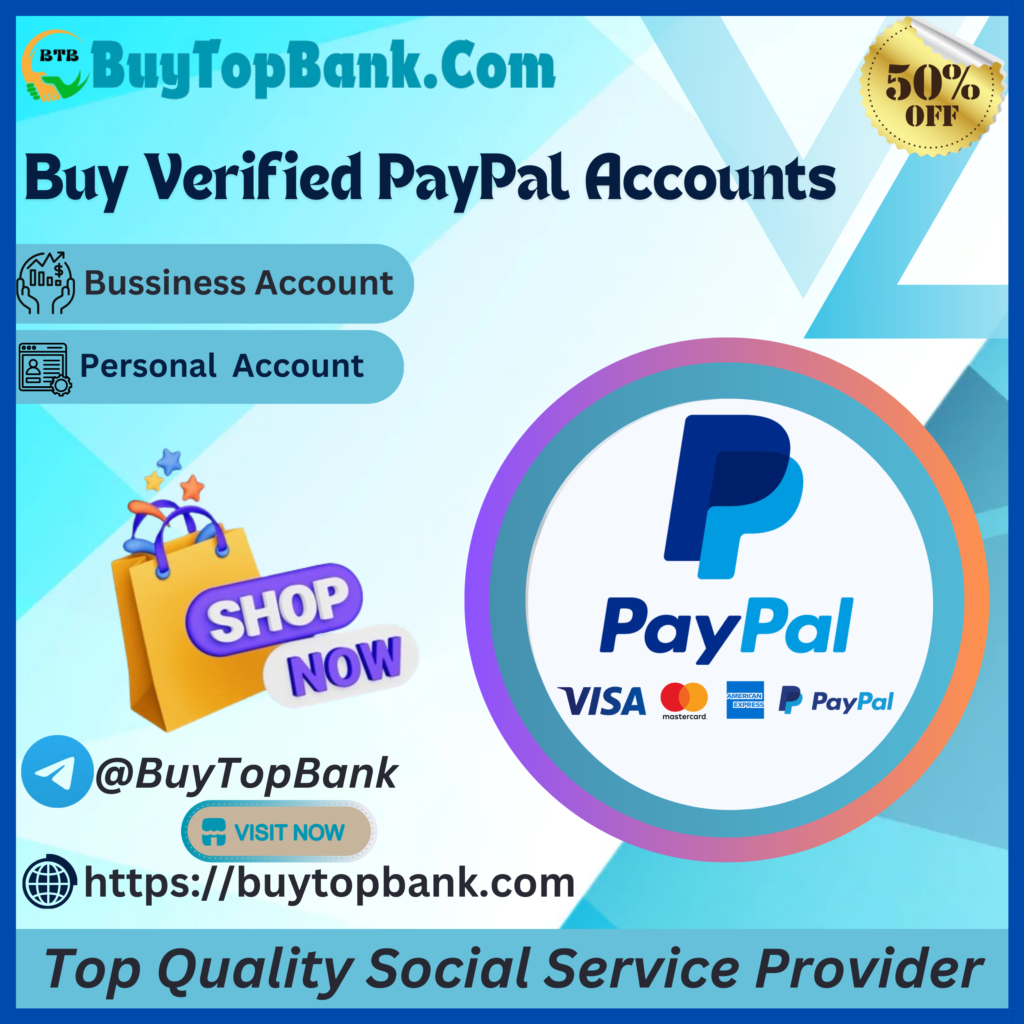 Buy Verified PayPal Accounts - Personal & Business Accounts