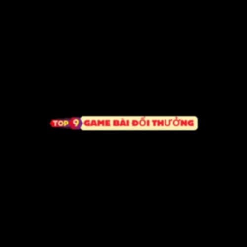 Top 9 Game Bài Đổi Thưởng Profile Picture