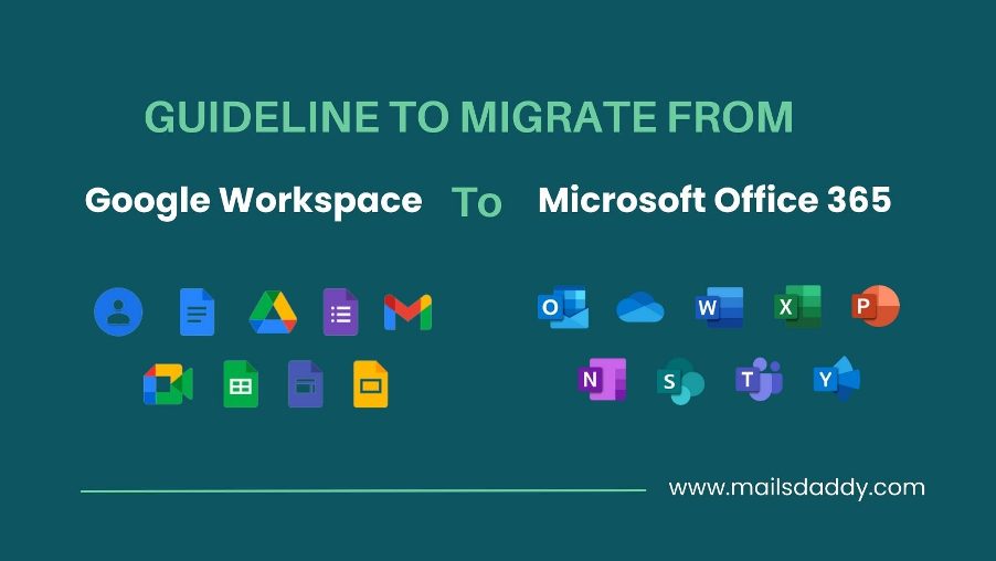 How to Migrate from Google Workspace to Office 365?