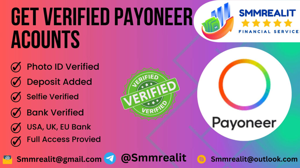 Buy Payoneer Accounts: USA UK And Asian Country Verified