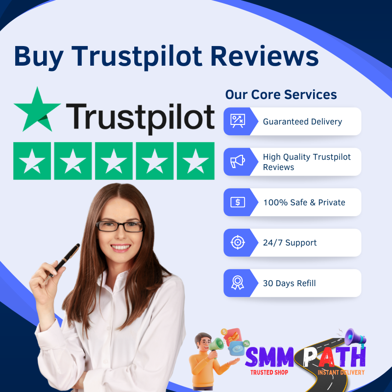 Buy Trustpilot Reviews - Cheap Rate & Non-Drop Gurantee 2024