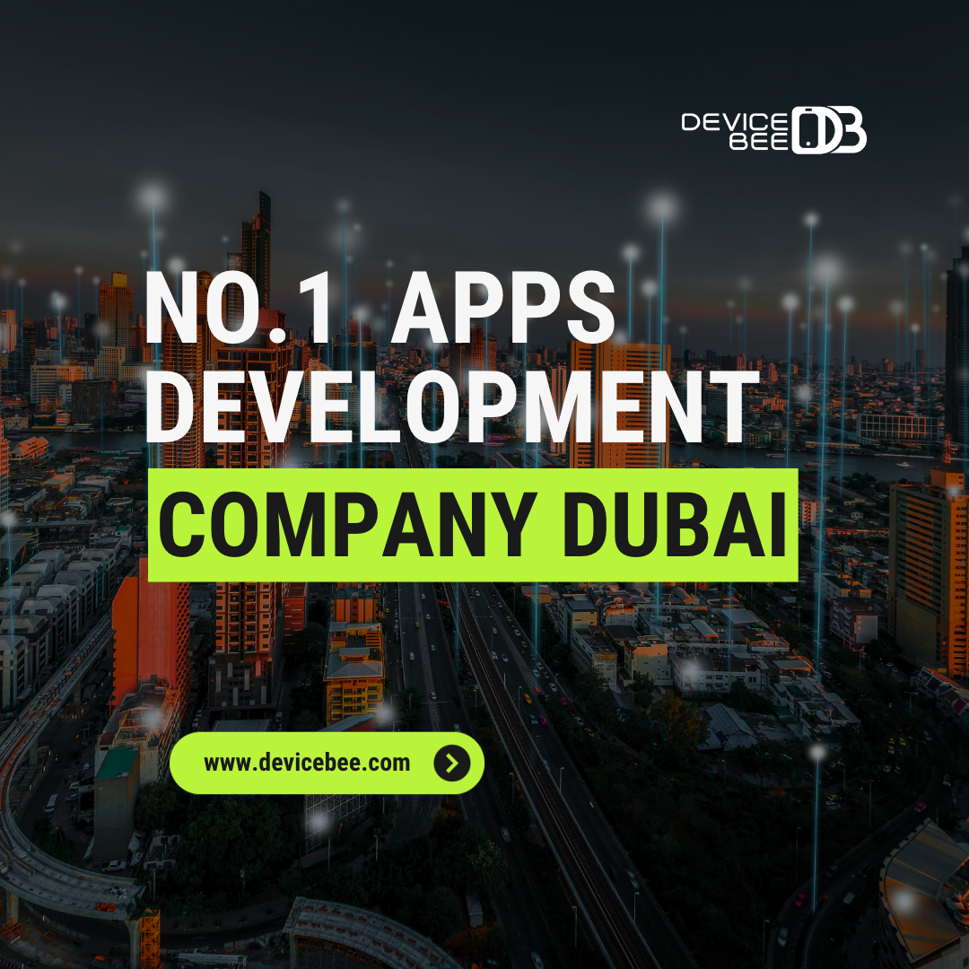 Dubai's #1 Mobile App Development Company | DeviceBee