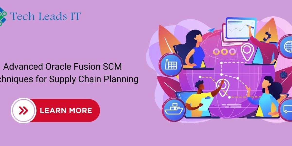 Advanced Oracle Fusion SCM Techniques for Supply Chain Planning