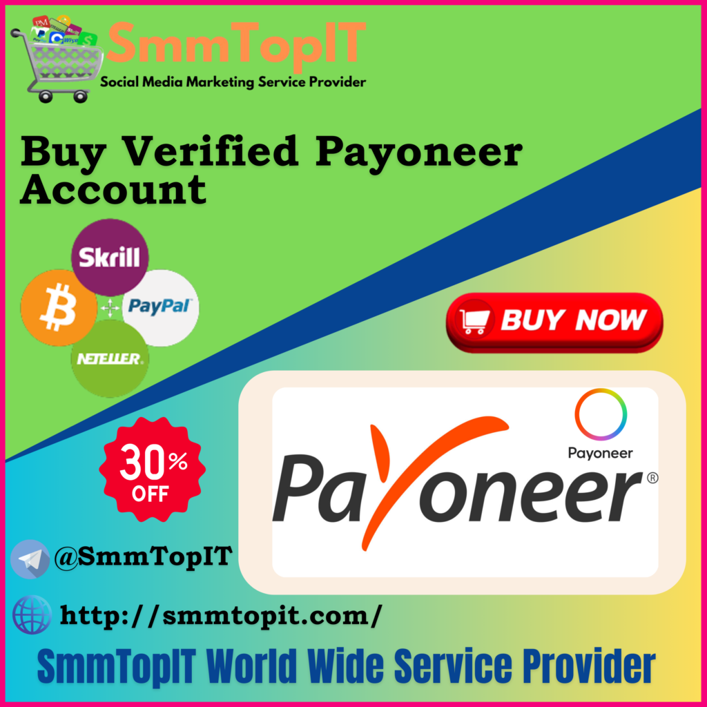 Buy Verified Payoneer Accounts - Best USA, UK, EU