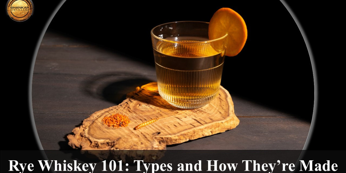 Rye Whiskey 101: Understanding the Different Types and How They’re Made