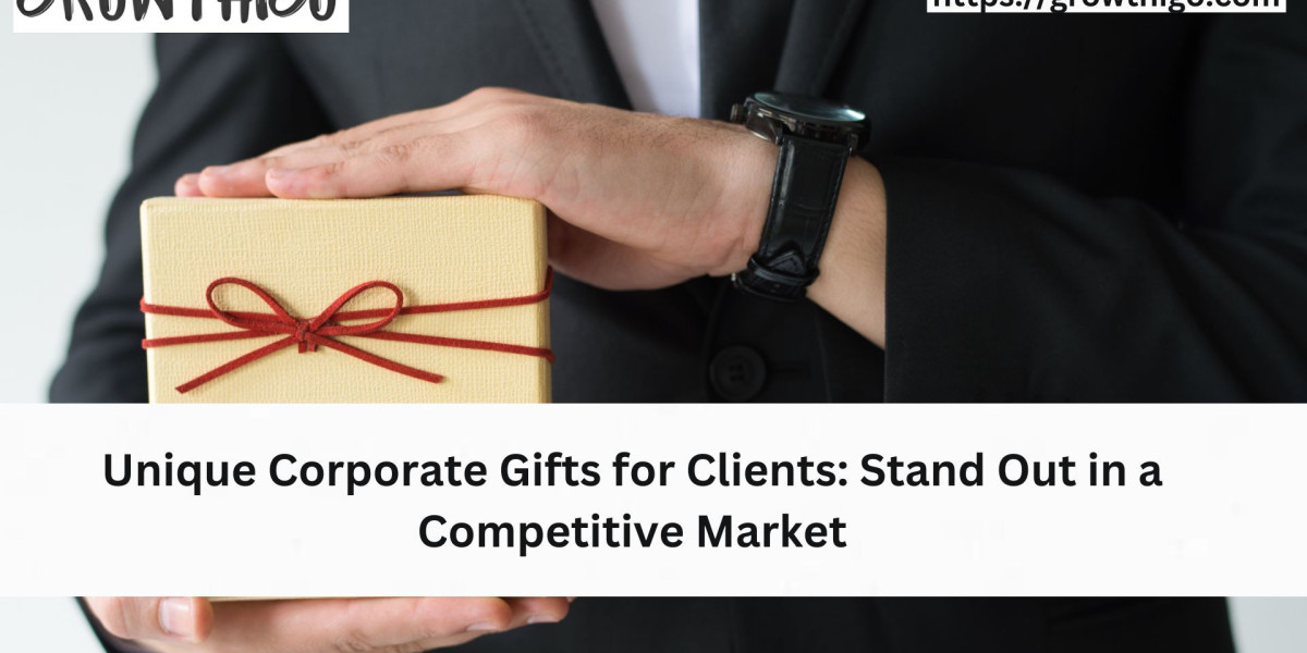 Unique Corporate Gifts for Clients: Stand Out in a Competitive Market