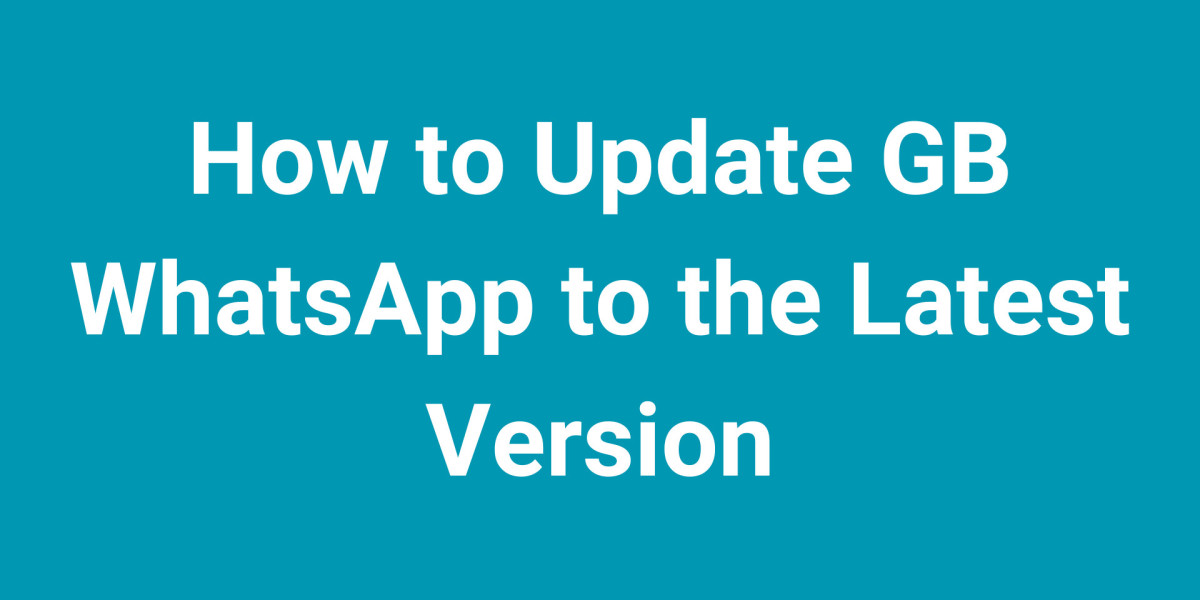 How to Update GB WhatsApp to the Latest Version