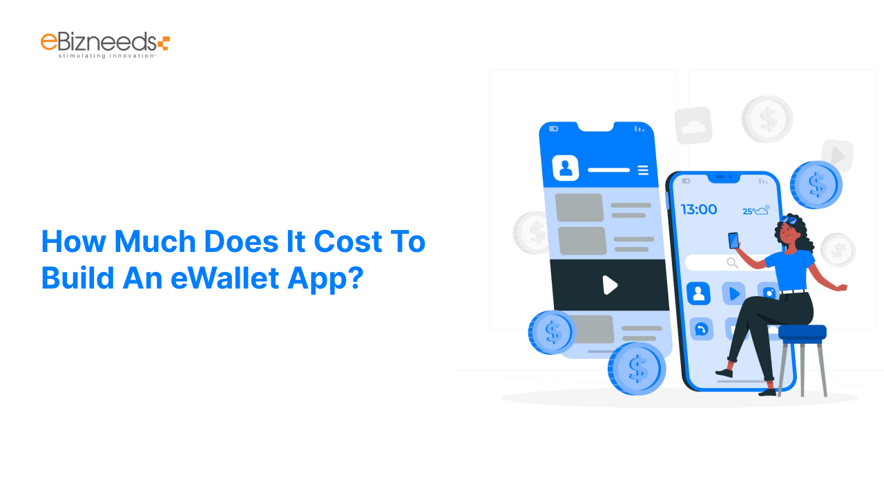 How Much Does It Cost To Build An eWallet App?