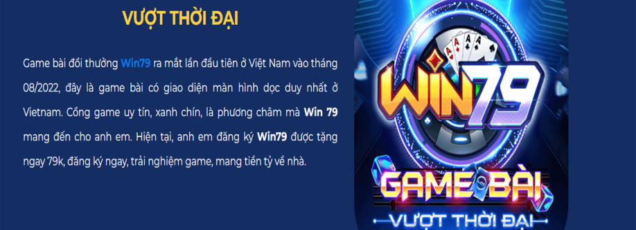 Win79 GAME BÀI ĐỔI THƯỞNG ĐẲN CẤP VƯỢT Cover Image