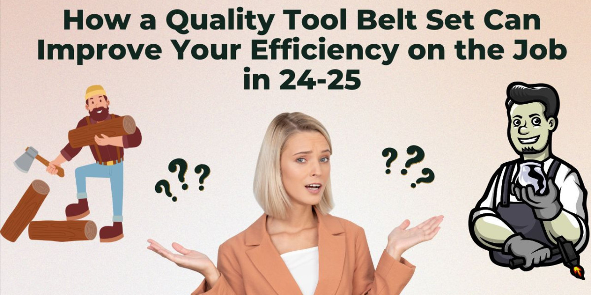 How a Quality Tool Belt Set Can Boost Job Efficiency