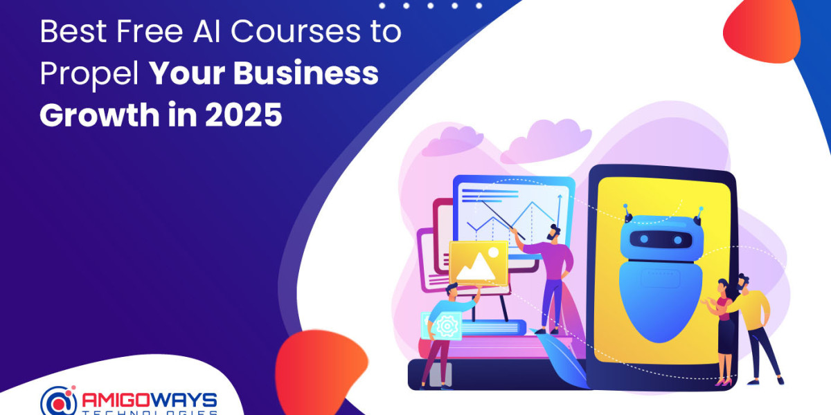 Best Free AI Courses To Propel Your Business Growth In 2025 - Amigoways