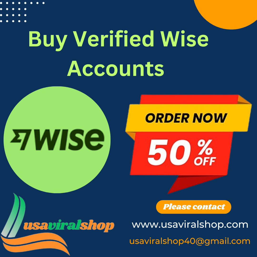 Buy Verified Wise Accounts | Boost Your Online Business