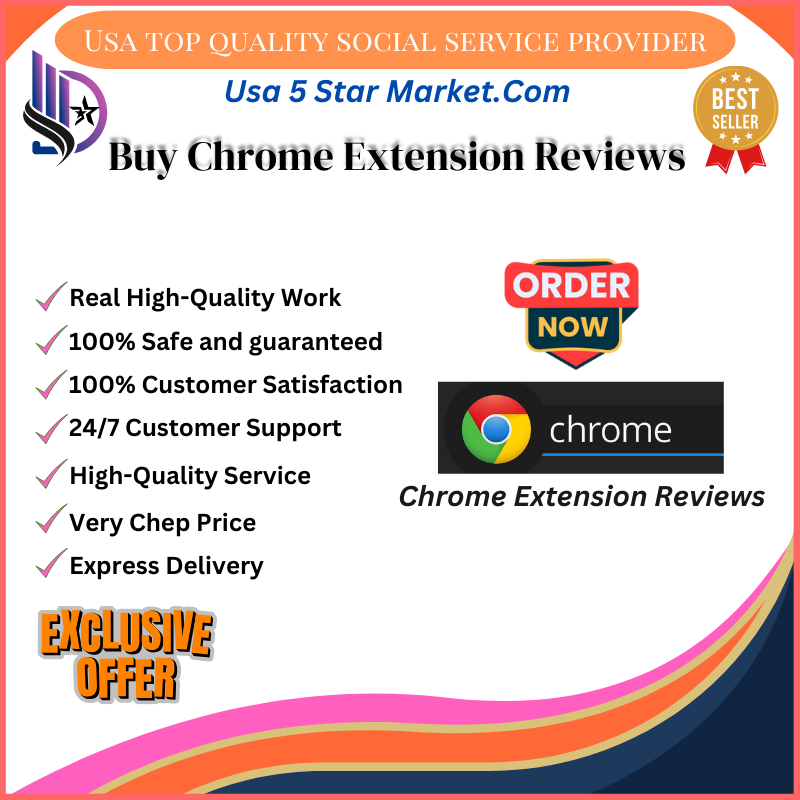 Buy Chrome Extension Reviews - Usa5StarMarket-Growe Your Business With Digital Marketing