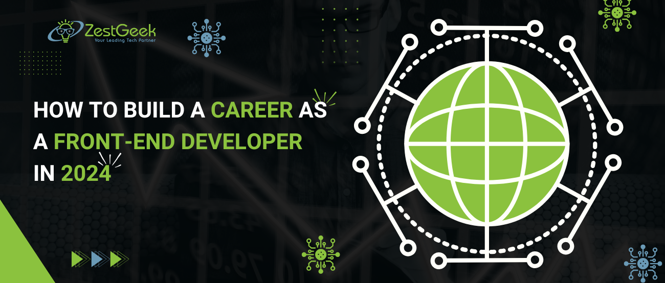 Build Your Front-End Development Career in 2024