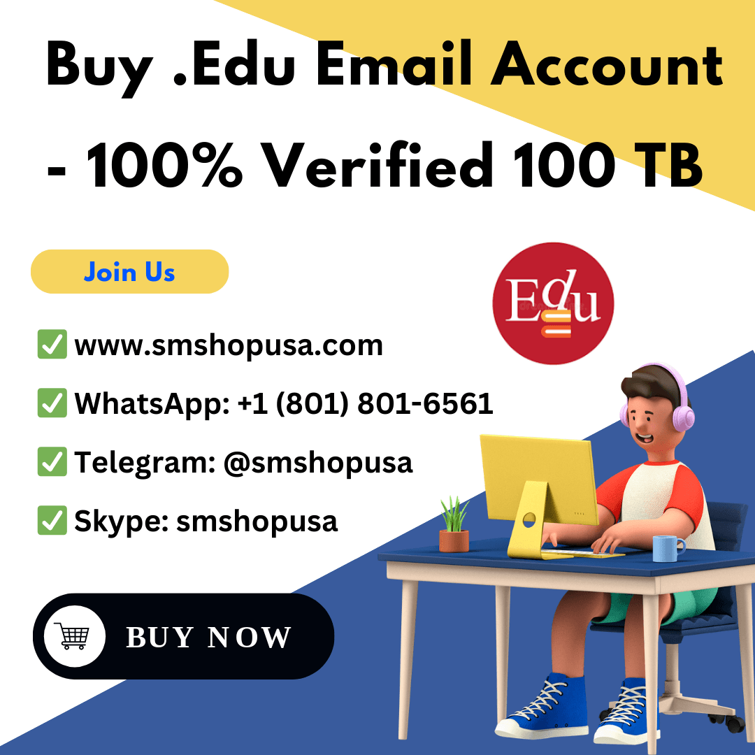 Buy Edu Email Account- 100% Verified 100 TB