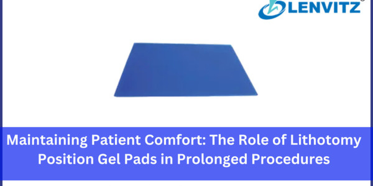 Maintaining Patient Comfort: The Role of Lithotomy Position Gel Pads in Prolonged Procedures