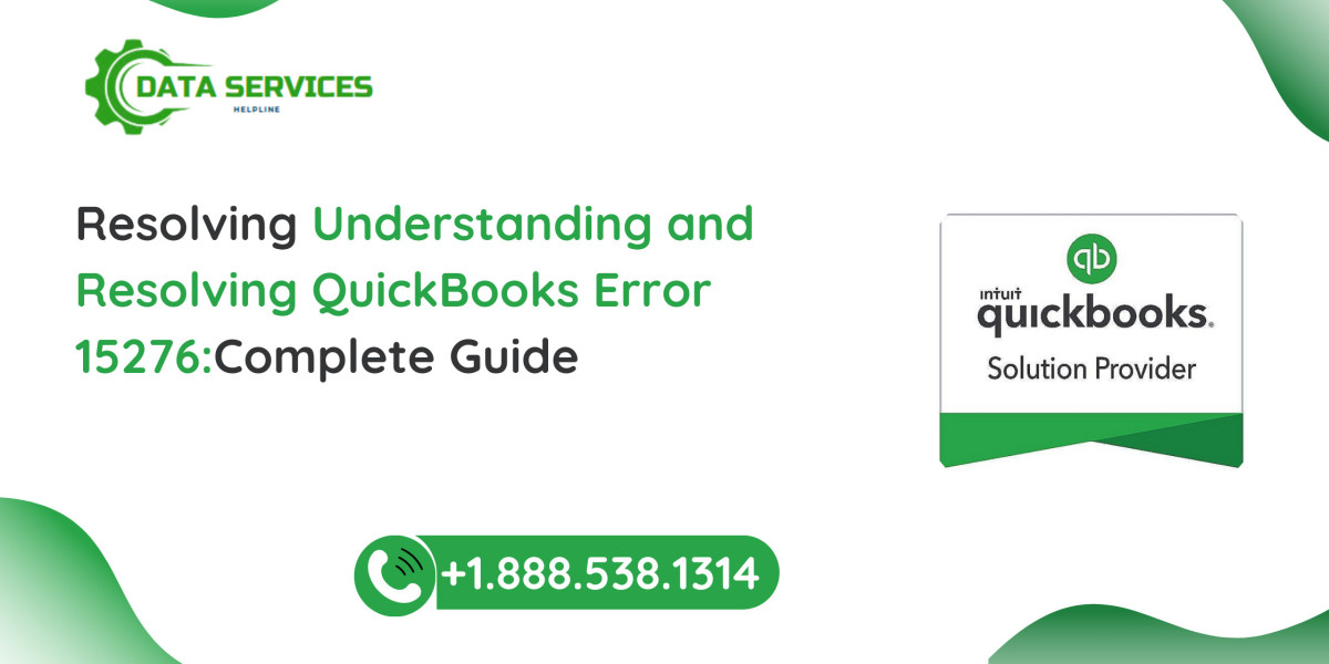 Understanding and Resolving QuickBooks Error 15276