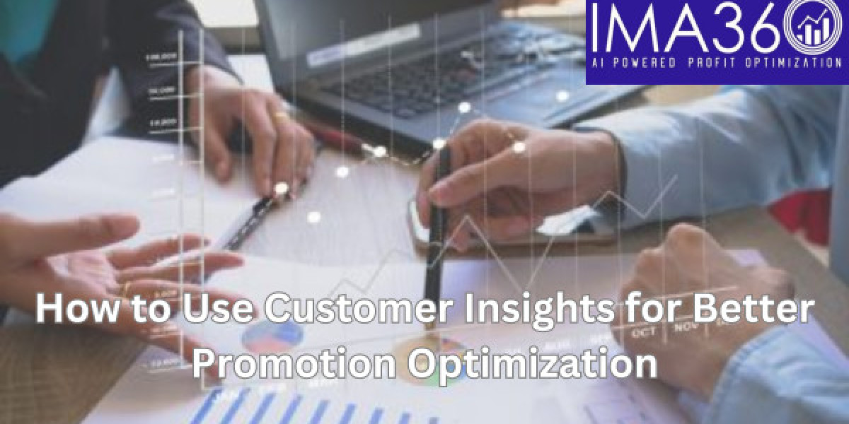 How to Use Customer Insights for Better Promotion Optimization