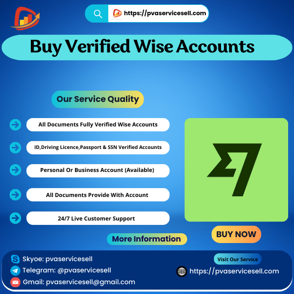 Buy Verified Wise Accounts - PVA Service Sell