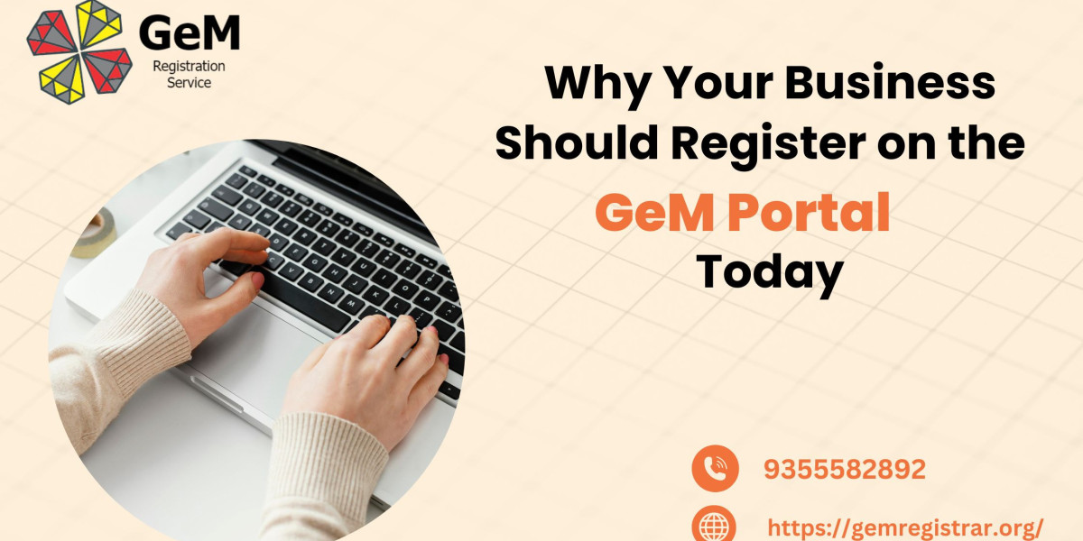 Why Your Business Should Register on the GeM Portal Today