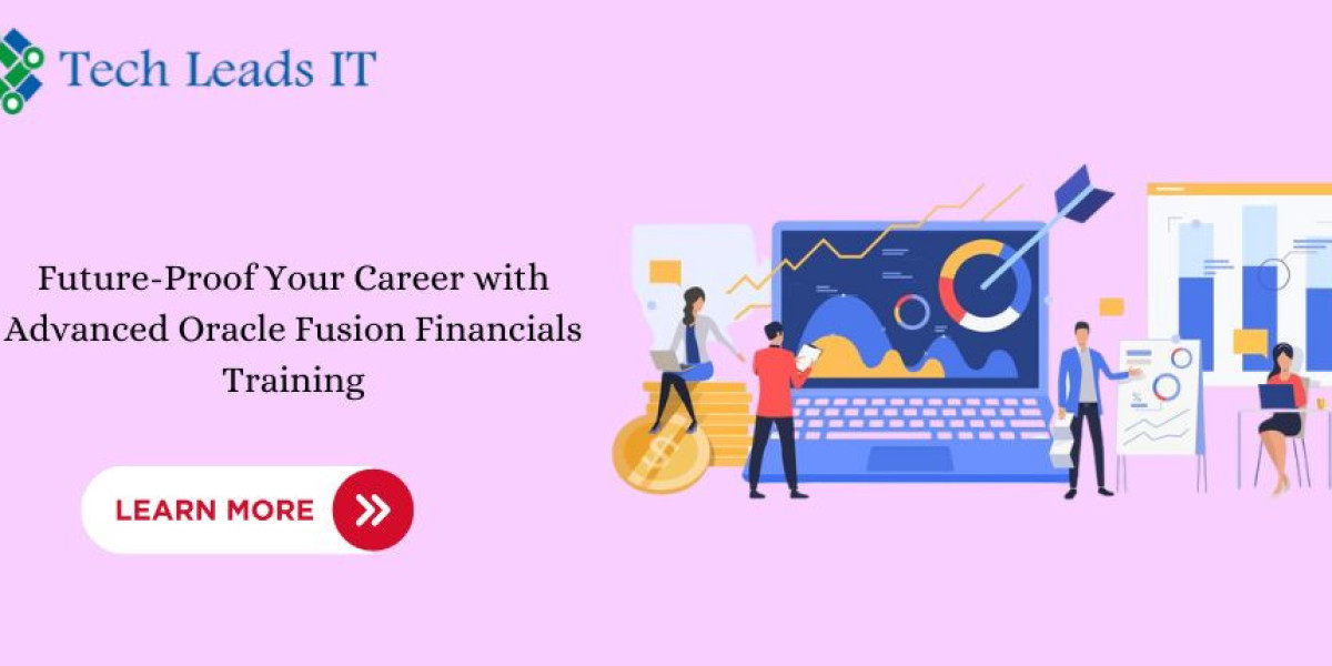 Future-Proof Your Career with Advanced Oracle Fusion Financials Training